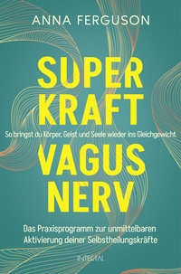 Abbildung von: Superkraft Vagusnerv - Integral