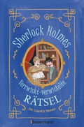 Cover: Sherlock Holmes - Verzwickt-verwickelte R&auml;tsel. F&uuml;r Kinder ab 8 Jahren - Bassermann