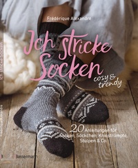 Abbildung von: Ich stricke Socken - cosy & trendy - Bassermann