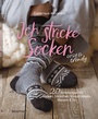 Bild: Ich stricke Socken - cosy & trendy - Bassermann