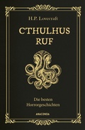 Bild: Cthulhus Ruf. Die besten Horrorgeschichten - Anaconda Verlag