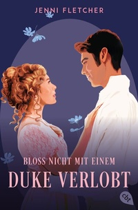 Abbildung von: Bloß nicht mit einem Duke verlobt - cbt