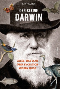Abbildung von: Der kleine Darwin. Alles, was man über Evolution wissen muss - Anaconda Verlag