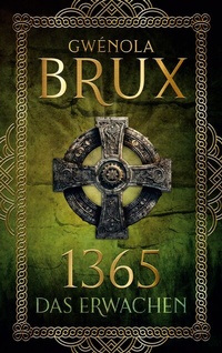 Abbildung von: 1365. Das Erwachen - BoD - Books on Demand