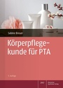Bild: Körperpflegekunde für PTA - Deutscher Apotheker Verlag