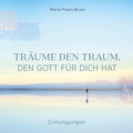 Cover: Tr&auml;ume den Traum, den Gott f&uuml;r dich hat - SCM