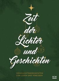 Abbildung von: Zeit der Lichter und Geschichten - SCM