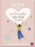 Cover: Gl&uuml;ck ist, eine Freundin wie dich zu haben - Groh