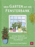 Cover: Mein Garten auf der Fensterbank - Groh