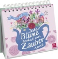 Cover: Jeder Blume wohnt ein Zauber inne - Vom Gl&uuml;ck der Bl&uuml;ten - Groh