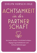 Abbildung von: Achtsamkeit in der Partnerschaft - Via Nova