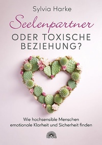 Abbildung von: Seelenpartner oder toxische Beziehung? - Via Nova