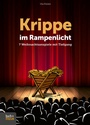 Cover: Krippe im Rampenlicht - Praxisverlag buch+musik bm gGmbH