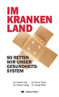 Cover: Im kranken Land - Buchverlag Edition Platin