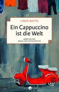 Cover: Ein Cappuccino ist die Welt - Morio