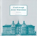 Cover: A Walk through Jewish Wolfenb&uuml;ttel - Wolfenb&uuml;ttel, Kulturstadt