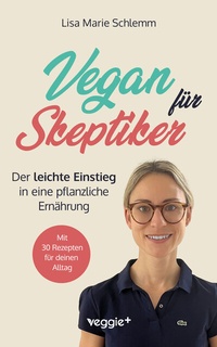 Abbildung von: Vegan für Skeptiker - Studienscheiss