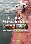 Cover: Vom Maschinenjungen zum Schifffahrt-Sachverst&auml;ndigen - NOEL-Verlag