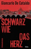 Cover: Schwarz wie das Herz - Folio