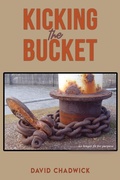 Cover: Kicking the Bucket - Austin Macauley Publishers