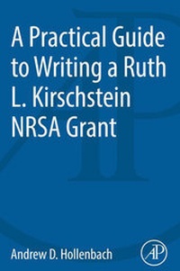 Abbildung von: A Practical Guide to Writing a Ruth L. Kirschstein NRSA Grant - Academic Press