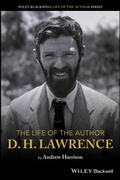 Cover: The Life of the Author: D. H. Lawrence - Wiley
