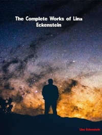 Abbildung von: The Complete Works of Lina Eckenstein - New Wisdom Books