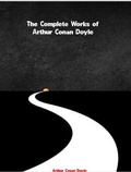 Cover: The Complete Works of Arthur Conan Doyle - Dream Books