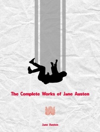 Abbildung von: The Complete Works of Jane Austen - Dream Books