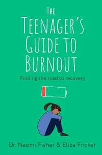 Enlarge image Cover: The Teenager's Guide to Burnout - Robinson