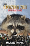 Bild: Amazing Zoo in My Backyard - Austin Macauley Publishers