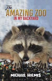 Bild: Amazing Zoo in My Backyard - Austin Macauley Publishers