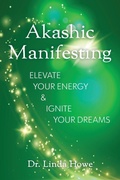 Cover: Akashic Manifesting - Modern Wisdom Press