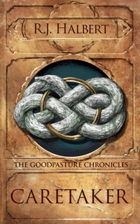 Abbildung von: Caretaker: The Goodpasture Chronicles (Book 1) - Eald Talu House