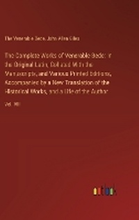 Enlarge image Cover: The Complete Works of Venerable Bede - Outlook Verlag