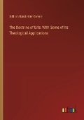 Cover: The Doctrine of Life - Outlook Verlag