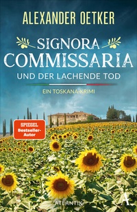 Enlarge image Cover: Signora Commissaria und der lachende Tod - Atlantik Verlag