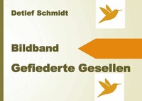 Abbildung von: Gefiederte Gesellen - Books on Demand
