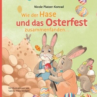 Abbildung von: Wie der Hase und das Osterfest zusammenfanden - Books on Demand