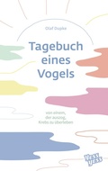 Cover: Tagebuch eines Vogels - YessYess Verlagsagentur - 20sec UG (haftungsbeschr&auml;nkt)