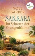 Cover: Sakkara - Im Schatten der Orangenb&auml;ume - dotbooks