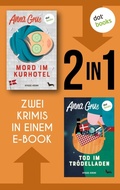 Cover: Mord im Kurhotel & Tod im Tr&ouml;delladen - dotbooks