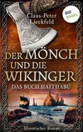 Cover: Der M&ouml;nch und die Wikinger - Das Buch Haithabu - dotbooks
