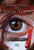 Cover: Insana cidade de Raven Town - Editora Dial&eacute;tica