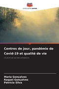 Cover: Centres de jour, pandemie de Covid-19 et qualite de vie - Editions Notre Savoir