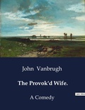 Cover: The Provok'd Wife. - Culturea