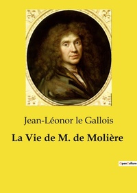 Abbildung von: La Vie de M. de Moli?re - Culturea
