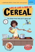 Cover: Life Is Like a Box of Cereal - Angee Costa
