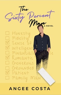Enlarge image Cover: The Sixty Percent Man - Angee Costa