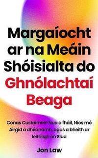 Abbildung von: Margaíocht ar na Meáin Shóisialta do Ghnólachtaí Beaga - Aude Publishing